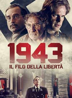 locandina 1943 - Il filo della libertà