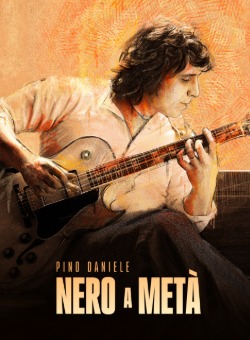locandina Pino Daniele - Nero a metà