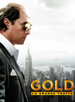 locandina Gold - La grande truffa